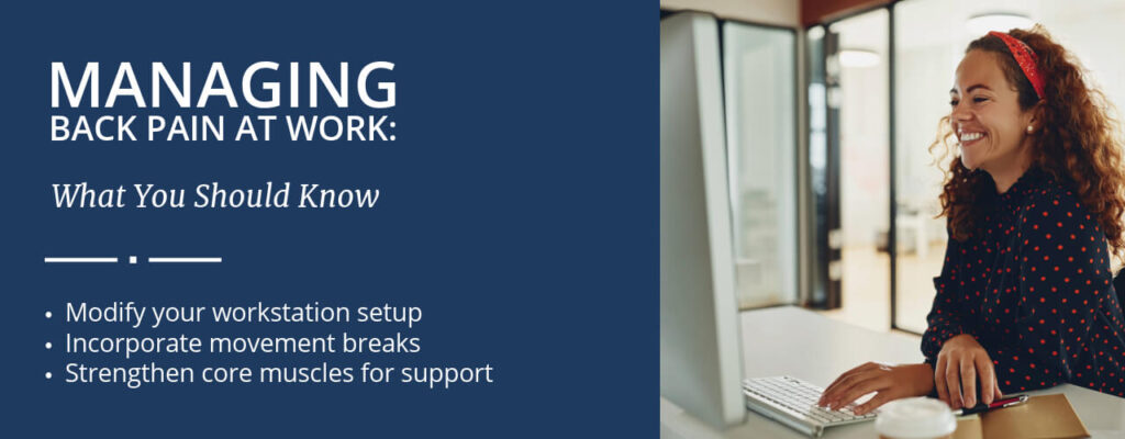 Managing Back Pain at Work: What You Should Know