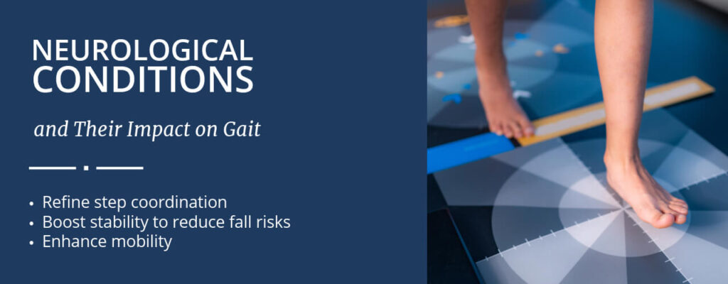 Neurological Conditions and Their Impact on Gait